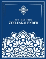NFP Kalender: NFP Zykluskalender, 60 Zyklus-Tabellen zum Ausf�llen f�r die Nat�rliche Familienplanung & Verh�tung mit der symptothermalen Methode 21.6 x 27.9 cm, 128 Seiten (Zyklustagebuch) 1692773259 Book Cover