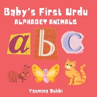 Baby's First Urdu: Alphabet Animals B0F43KKKXY Book Cover
