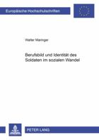 Berufsbild Und Identitaet Des Soldaten Im Sozialen Wandel 3631580584 Book Cover