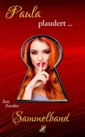 Paula plaudert: Sammelband B09LWGX7V7 Book Cover