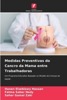 Medidas Preventivas do Cancro da Mama entre Trabalhadoras (Portuguese Edition) 6209696317 Book Cover