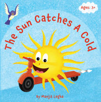 The Sun Catches A Cold 1636400310 Book Cover