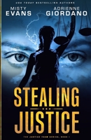 Stealing Justice 0988893967 Book Cover