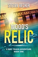 Wood's Relic 0991258452 Book Cover