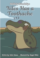 Niles Has a Toothache B0FV3C3TC9 Book Cover
