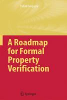 A Roadmap for Formal Property Verification 9048171857 Book Cover