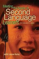 Meeting the Needs of Second Language Learners: An Educator's Guide 0871207591 Book Cover