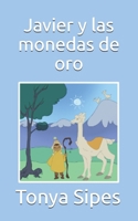 Javier y las monedas de oro B0B2RZ5TRL Book Cover