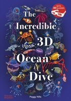 The Incredible 3D Ocean Dive 0500654174 Book Cover