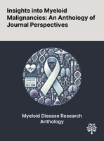 Insights Into Myeloid Malignancies: An Anthology of Journal Perspectives 1022905988 Book Cover