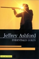 Evidentially Guilty 0727861085 Book Cover