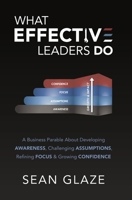 What Effective Leaders Do B0F7N73RC9 Book Cover