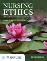 NVA: Nursing Ethics Across the Curriculum and Into Practice 7E w/ Navigate Advantage Access 1284318990 Book Cover