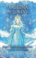 LA REGINA DELLE NEVI: Libro di Natale per bambini - fiaba di Natale per bambini (Italian Edition) B0G2L154C7 Book Cover