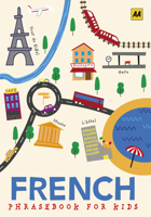 Kids Phrasebook French 0749581697 Book Cover