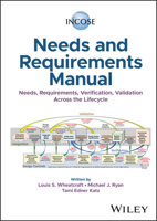 Incose Needs and Requirements Manual: Needs, Requirements, Validation, Verification Across the Lifecycle 1394152744 Book Cover