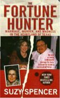 The Fortune Hunter (St. Martin's True Crime Library) 0312996195 Book Cover