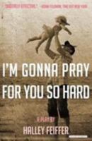 I'm Gonna Pray for You So Hard 0715650181 Book Cover