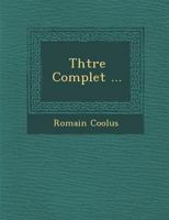 Th Tre Complet ... 1249984793 Book Cover