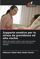 Supporto emotivo per lo stress da gravidanza ad alto rischio (Italian Edition) 6207761766 Book Cover