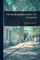 From Summer Land To Summer 1024928497 Book Cover