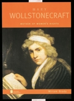 Mary Wollstonecraft: Mother of Women's Rights (Oxford Portraits) 0195119681 Book Cover