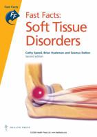 Fast Facts: Soft Tissue Disorders (Revised) 1903734576 Book Cover