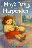 May's Day in Harpenden: May and Cloud's adventure in this beautiful town (May's Days) B0FK3S9H15 Book Cover