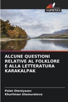 Alcune Questioni Relative Al Folklore E Alla Letteratura Karakalpak 6206980049 Book Cover