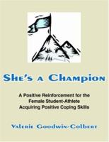 She's a Champion 1420839691 Book Cover