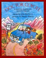 Doctor Coyote: A Native American Aesop's Fables 0689807392 Book Cover