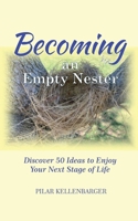 Becoming an Empty Nester B0F5FG4YRZ Book Cover