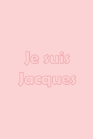Je suis Jacques: Avec une couverture Pink mate stylée / 15x22 Cm 100 Pages / Calendrier 2020 (French Edition) 1660245265 Book Cover