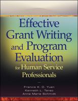 Effective Grant Writing and Program Evaluation for Human Service Professionals 0470469986 Book Cover