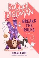 Rachel Friedman Breaks the Rules 1250880920 Book Cover