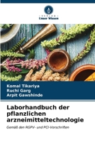 Laborhandbuch der pflanzlichen arzneimitteltechnologie (German Edition) 6206510085 Book Cover