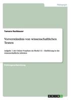 Vorverst�ndnis von wissenschaftlichen Texten: Aufgabe 1 der Online-Vorphase im Modul 13 - Einf�hrung in das wissenschaftliche Arbeiten 3656714258 Book Cover