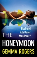 The Honeymoon 1805495011 Book Cover