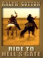 Ride to Hell's Gate 0451224817 Book Cover