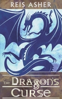 The Dragon's Curse B096LWM9CQ Book Cover