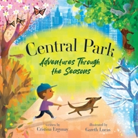In the Park : Central Park Through the Seasons 1641708336 Book Cover