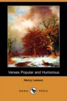 Verses Popular and Humorous 0548723796 Book Cover
