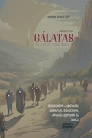 Gálatas - Uma Jornada de Transformação pela Graça (Portuguese Edition) B0DS87NZBW Book Cover
