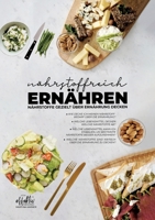 Nährstoffreich ernähren: Nährstoffe gezielt über Ernährung decken (German Edition) 3384755049 Book Cover