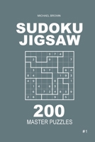 Sudoku Jigsaw - 200 Master Puzzles 9x9 1986998231 Book Cover
