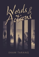 Words and Actions 1038328306 Book Cover
