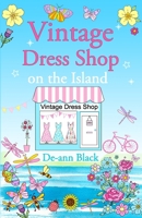Vintage Dress Shop on the Island (Scottish Highlands & Island Romance series) B0CNLDB5Q5 Book Cover