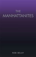 The Manhattanites 1413445675 Book Cover