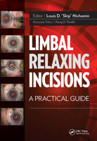 Limbal Relaxing Incisions: A Practical Guide 1617118389 Book Cover