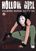 Hollow Girl collected Edition Volume 1 - Identity 1915860784 Book Cover